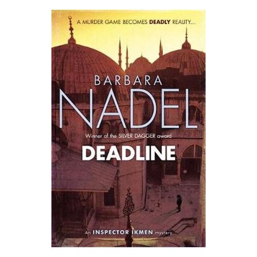 Deadline (Inspector Ikmen Mystery 15): A thrilling murder mystery set in the heart of Istanbul
