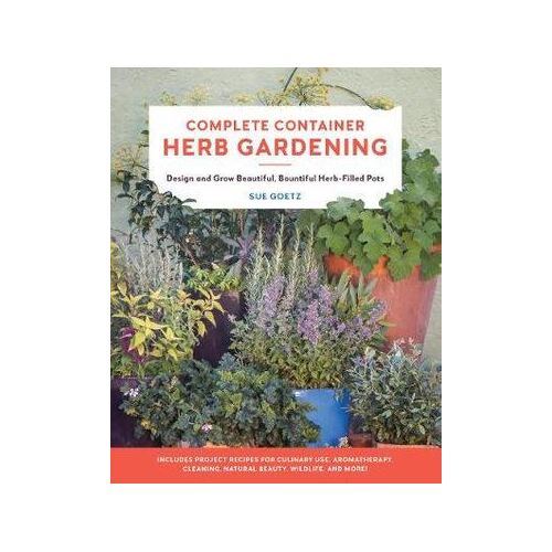 Complete Container Herb Gardening