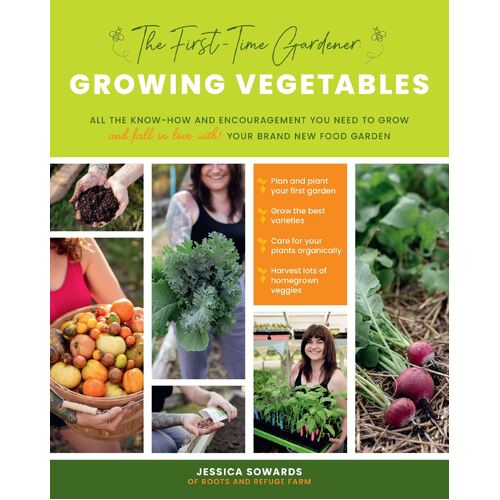 First-Time Gardener: Growing Vegetables