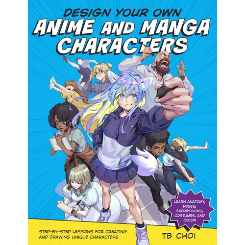 Design Your Own Anime and Manga Characters
