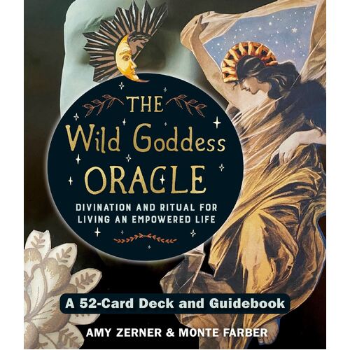Wild Goddess Oracle Deck and Guidebook: A 51-Card Deck and Guidebook, Divination and Ritual for Living an Empowered Life