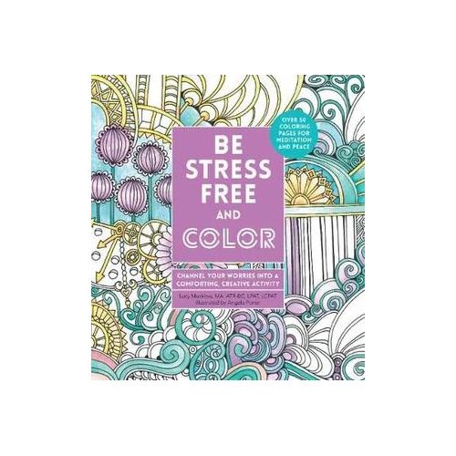 Be Stress-Free and Color