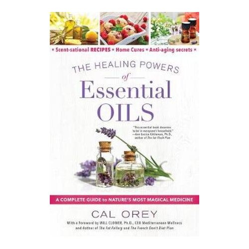 Healing Powers Of Essential Oils
