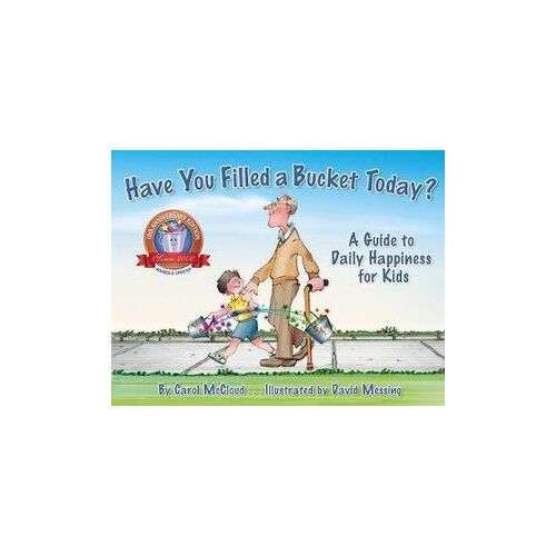 Have You Filled a Bucket Today?