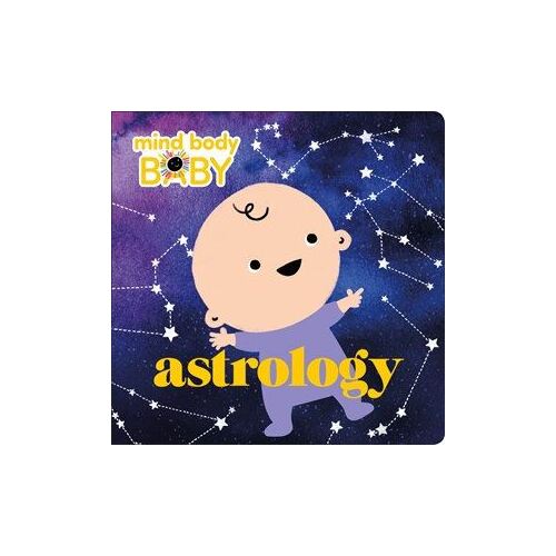 Mind Body Baby: Astrology
