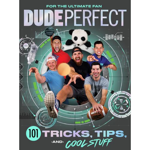 Dude Perfect 101 Tricks  Tips  and Cool Stuff