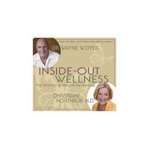 CD: Inside-Out Wellness - The Wisdom of Mind/Body Healing
