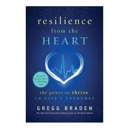 Resilience from the heart: The Power to Survive in Life's Extremes