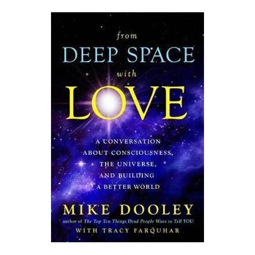 Channeled Messages from Deep Space: Wisdom for a Changing World