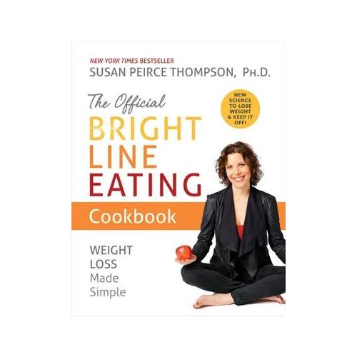 Official Bright Line Eating Cookbook