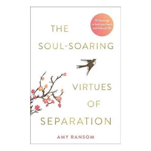 Soul-Souring Virtues of Separation
