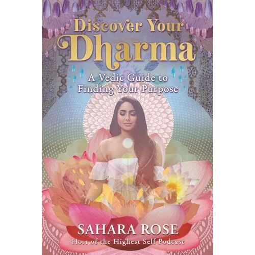 Discover Your Dharma: A Vedic Guide to Finding Your Purpose