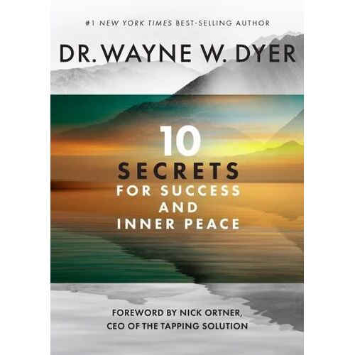 10 Secrets for Success and Inner Peace