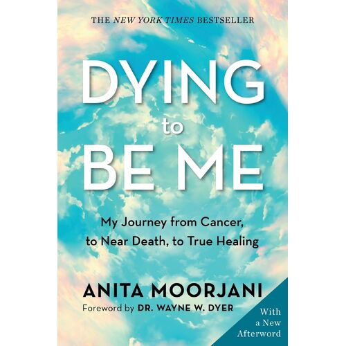 Dying to be Me (10th Anniversary Edition