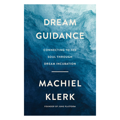 Dream Guidance: Connecting to the Soul Through Dream Incubation