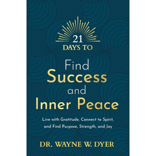 21 Days to Find Success and Inner Peace