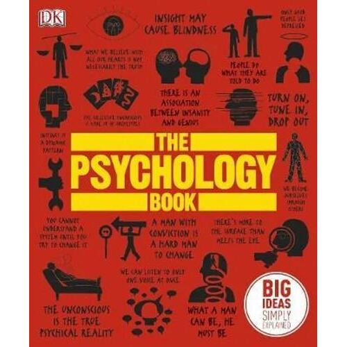 Psychology Book, The: Big Ideas Simply Explained