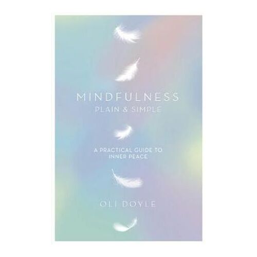 Mindfulness Plain & Simple