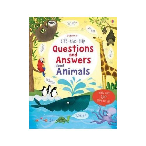 Lift-the-flap Questions and Answers About Animals
