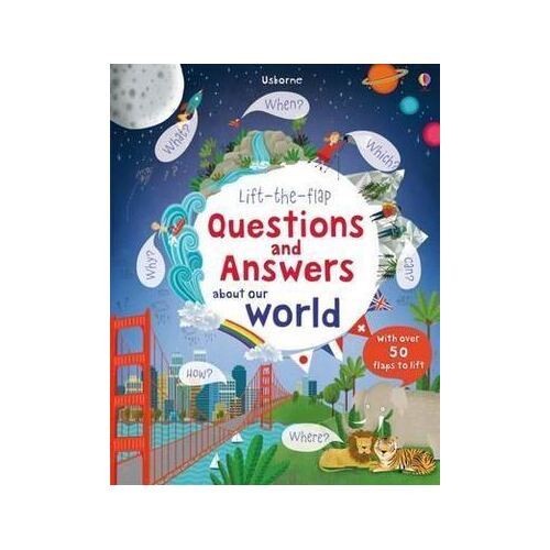 Lift The Flap Questions and Answers about our world