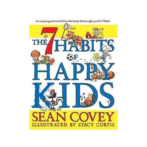 7 Habits of Happy Kids