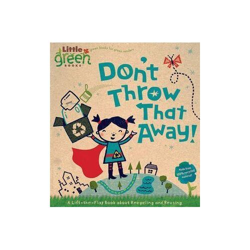 Don't Throw That Away! (Board Book)