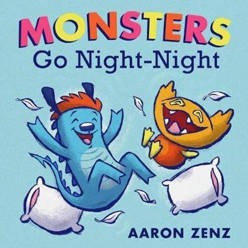 Monsters Go Night Night
