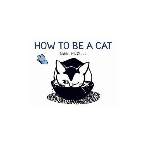 How to Be a Cat