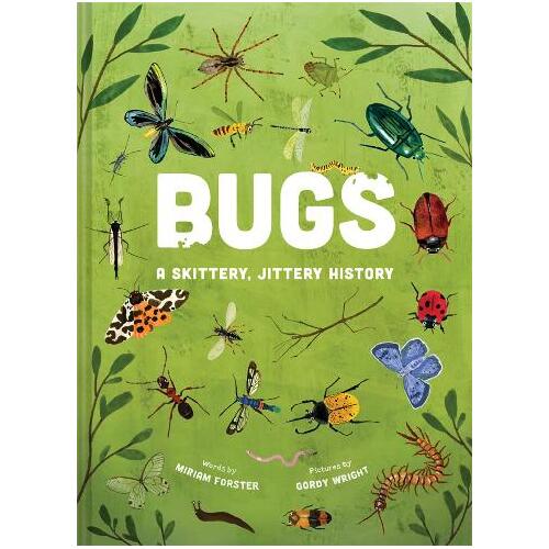 Bugs: A Skittery, Jittery History