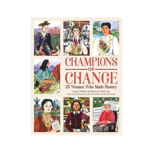 Champions of Change: 25 Women Who Made History