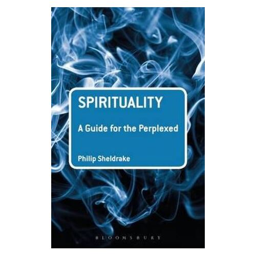 Spirituality: A Guide for the Perplexed
