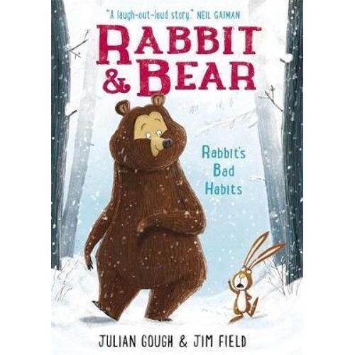 Rabbit and Bear: Rabbit's Bad Habits: Book 1