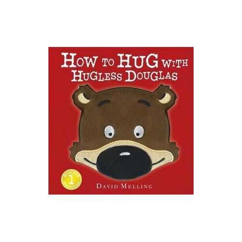 How to Hug with Hugless Douglas: Touch-and-Feel Cover
