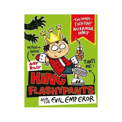 King Flashypants and the Evil Emperor: Book 1