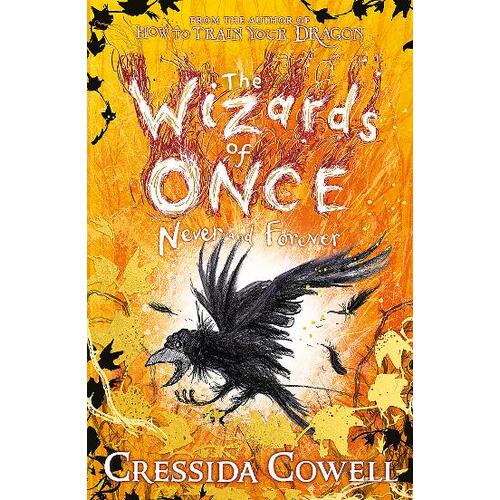 Wizards of Once: Never and Forever, The: Book 4 - winner of the British Book Awards 2022 Audiobook of the Year