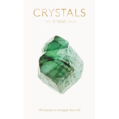 Stone Crystals Deck, The: 78 Crystals to Energize Your Life