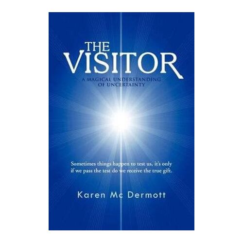 Visitor, The: A Magical Understanding of Uncertainty