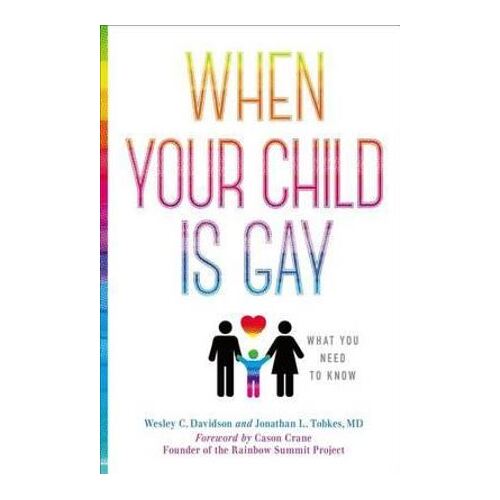When Your Child Is Gay: What You Need to Know