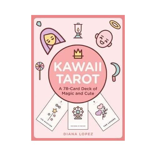 Kawaii Tarot: A 78-Card Deck of Magic and Cute