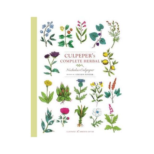 Culpeper's Complete Herbal: Illustrated and Annotated Edition