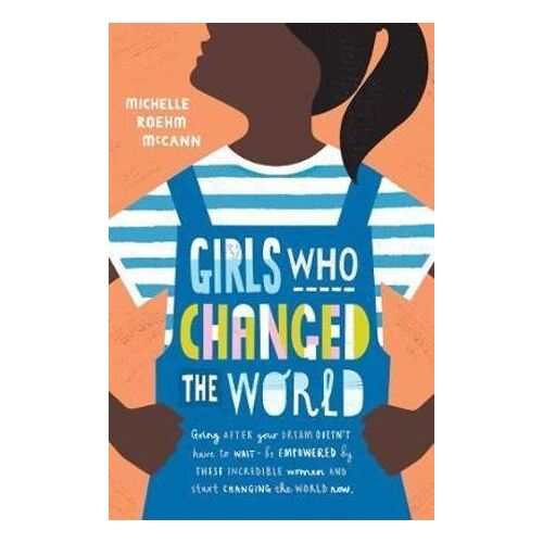 Girls Who Changed the World
