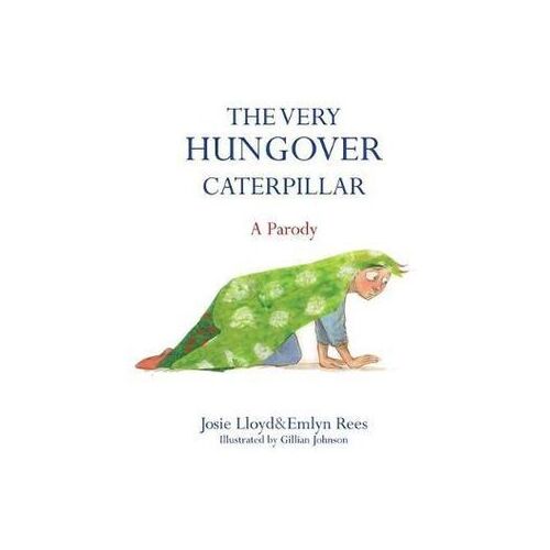 Very Hungover Caterpillar