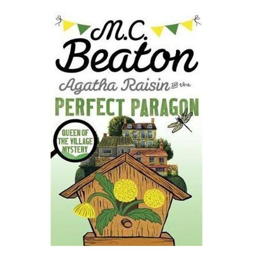 Agatha Raisin and the Perfect Paragon