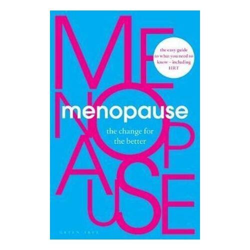 Menopause: The Change for the Better
