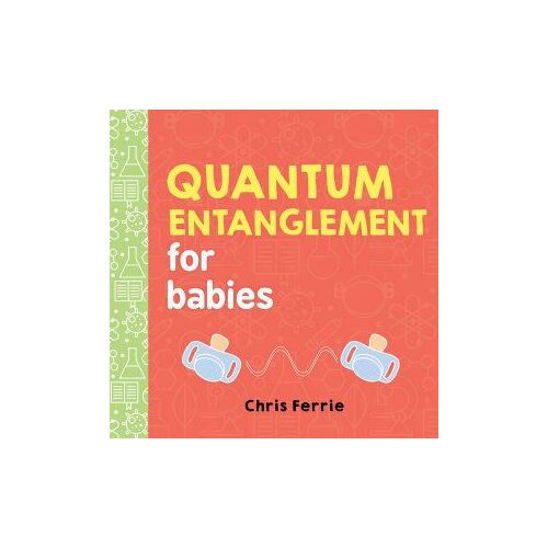 Quantum Entanglement for Babies