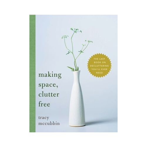 Making Space  Clutter Free