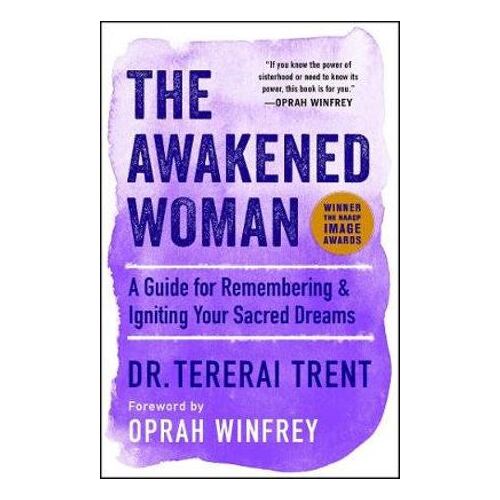 Awakened Woman - A Guide for Remembering & Igniting Your Sacred Dreams