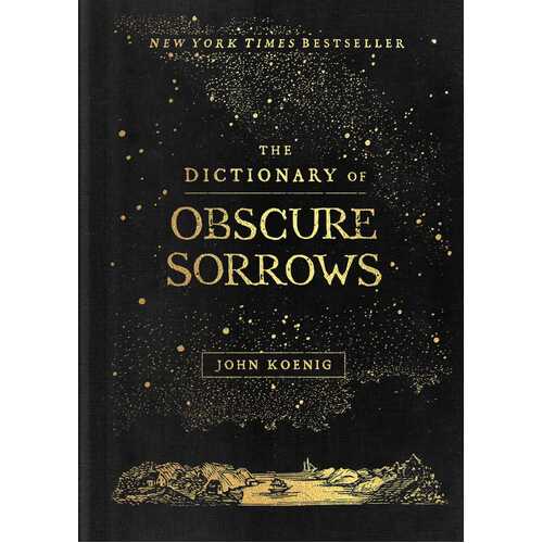 Dictionary of Obscure Sorrows