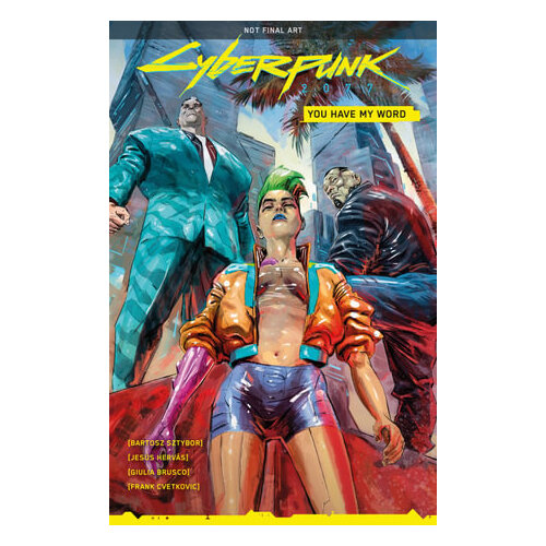 Cyberpunk 2077: You Have My Word