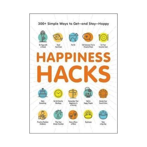 Happiness Hacks